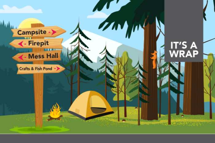 Poster showing a cartoon campsite. The poster reads: It's a wrap.
