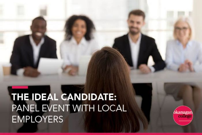 A panel of people in the background look at an interview subject with "The Ideal Candidate: Panel Event With Local Employers" text overlain on top.