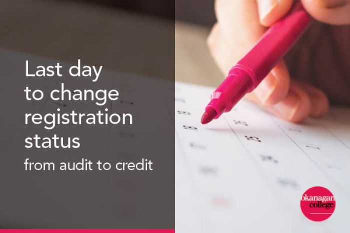 Last day to change registration status from audit to credit