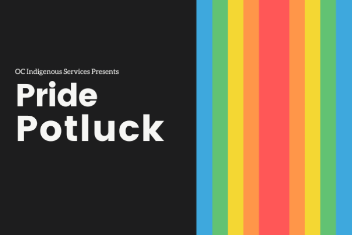 rainbow background with text overlay saying OC Indigenous Services presents Pride Potluck